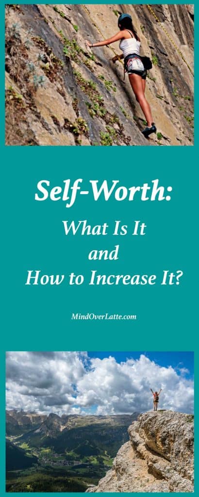 self-worth: what is it and how to increase it? mindoverlatte.com